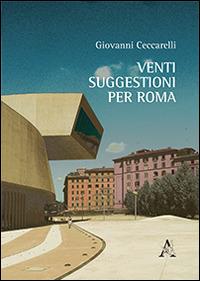 Venti suggestioni per Roma - Giovanni Ceccarelli - copertina