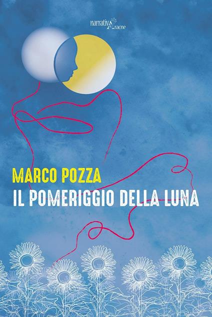 Il pomeriggio della luna - Marco Pozza - copertina