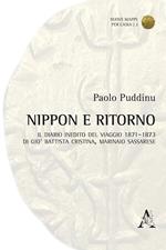 Nippon e ritorno. Il diario inedito del viaggio 1871-1873 di Giò Battista Cristina, marinaio sassaree