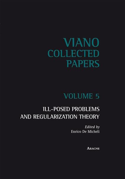ILL-Posed problems ang regularization theory. Vol. 5 - copertina