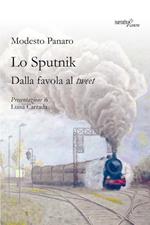 Lo Sputnik. Dalla favola al tweet