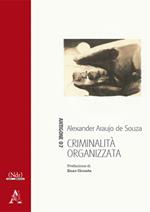 Criminalità organizzata. Minaccia alla democrazia e ai diritti fondamentali