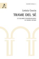 Trame del Sé. Lo sguardo fenomenologico di Nishida Kitaro