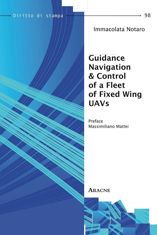 Guidance navigation & control of a fleet of fixed xing UAVs - Immacolata Notaro - copertina