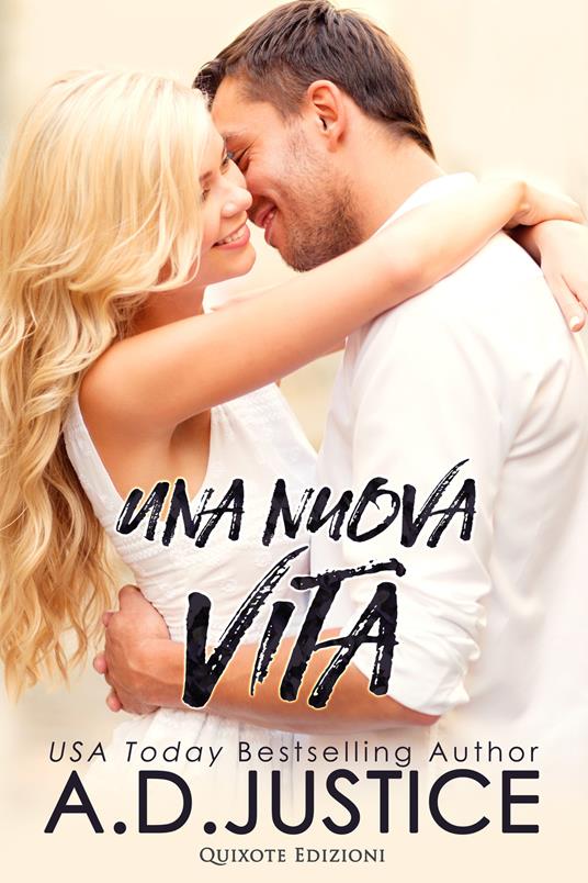 Una nuova vita - A.D. Justice - ebook
