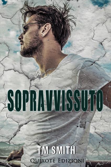 Sopravvissuto - T.M. Smith - ebook