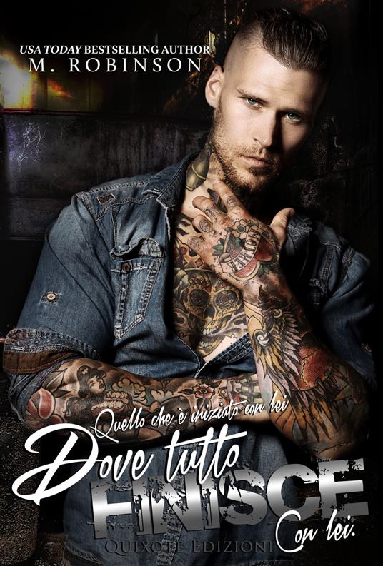 Dove tutto finisce - M. Robinson - ebook