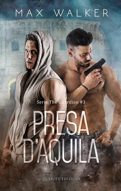 Presa d'aquila - Max Walker - ebook