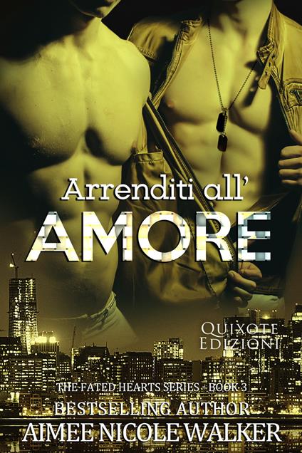 Arrenditi all'amore - Aimee Nicole Walker - ebook