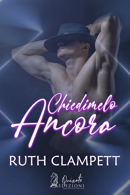 Chiedimelo ancora - Ruth Clampett - ebook
