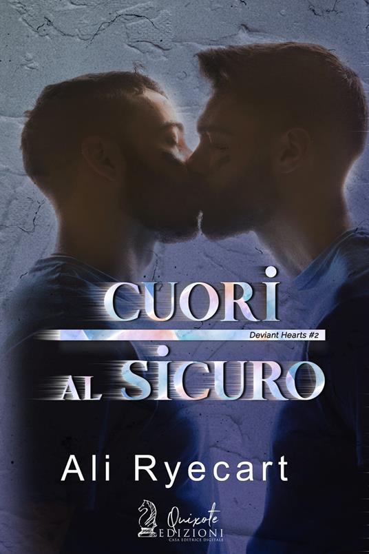 Cuori al sicuro - Ali Ryecart - ebook