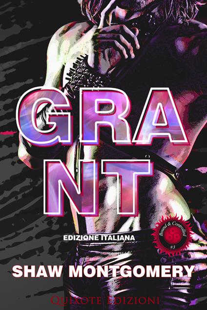 Grant – Edizione Italiana - Shaw Montgomery - ebook