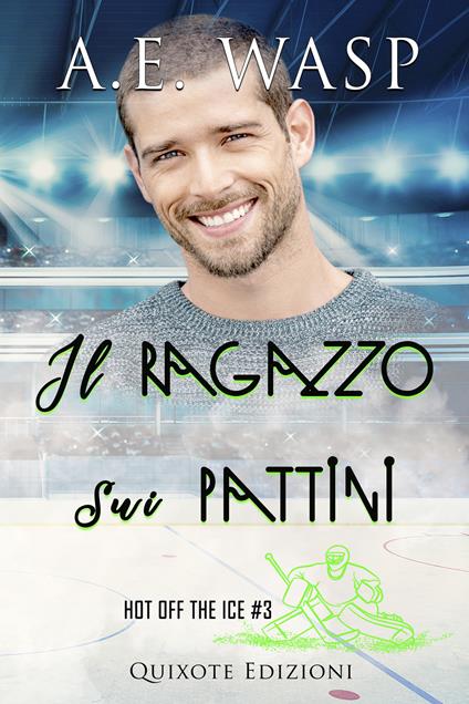 Il ragazzo sui pattini - A.E. Wasp - ebook