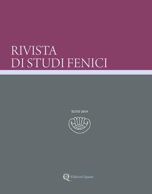 Rivista di studi fenici (2019). Nuova ediz.. Vol. 47 - copertina