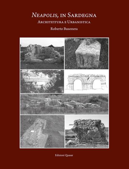 Neapolis, in Sardegna. Architettura e urbanistica. Nuova ediz. - Roberto Busonera - copertina