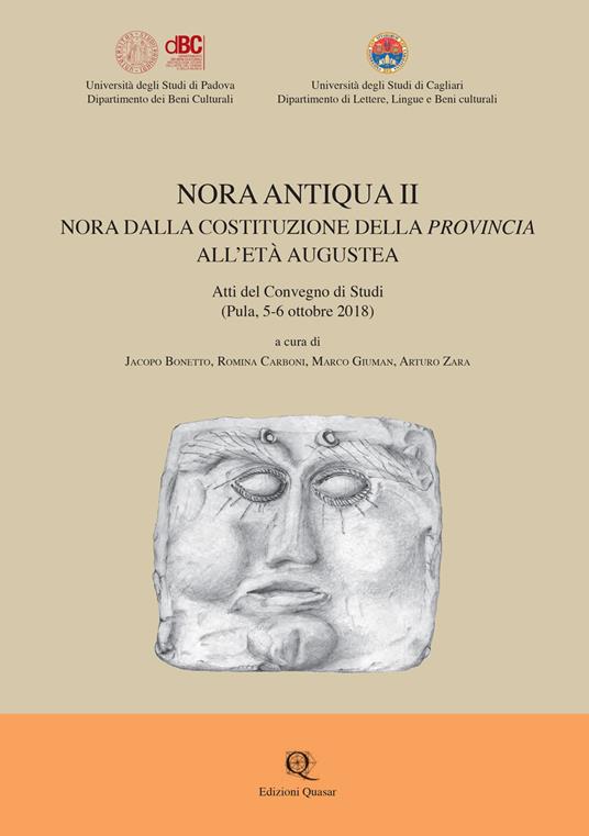 Nora Antiqua II. Nora dalla costituzione della provincia all'età augustea. Atti del Convegno di Studi (Pula, 5-6 ottobre 2018) - copertina