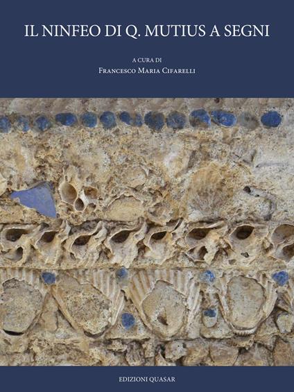 Il ninfeo di Q. Mutius a Segni - copertina