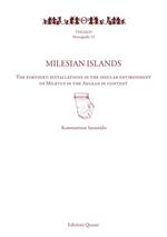 Milesian islands. The fortified installations in the insular environment of Miletus in the Aegean in context
