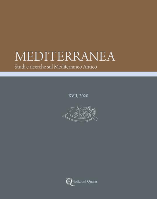 Mediterranea. Studi e ricerche sul Mediterraneo antico (2020). Vol. 17 - copertina