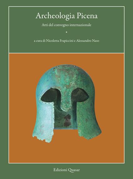 Archeologia Picena. Atti del convegno internazionale di studi. Ancona 14-16.11.2019 - copertina