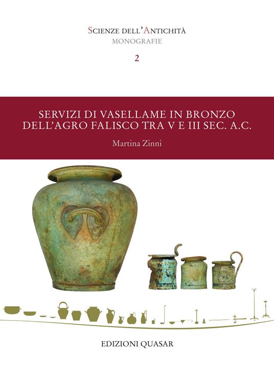 Servizi di vasellame in bronzo dell'agro falisco tra V e III sec. a.C. - Martina Zinni - copertina