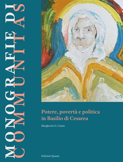 Potere, povertà e politica in Basilio di Cesarea - copertina