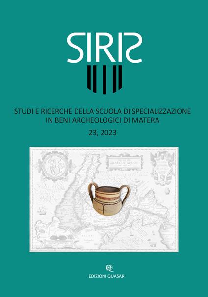 Siris. Studi e ricerche della Scuola di specializzazione in beni archeologici di Matera (2023). Vol. 23 - copertina