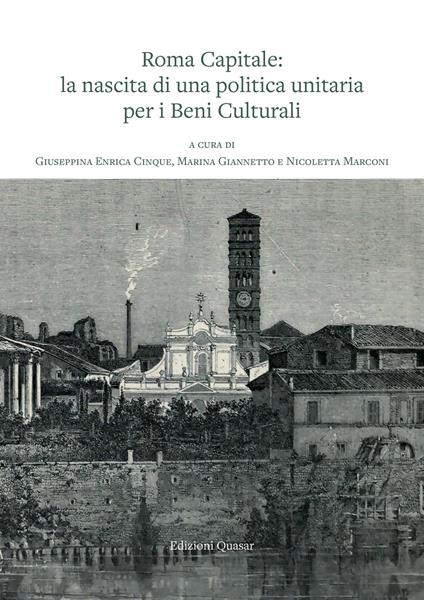 Roma capitale: la nascita di una politica unitaria per i Beni Culturali - copertina