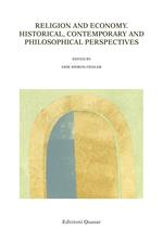 Religion and economy. Historical, contemporary and philosophical perspectives
