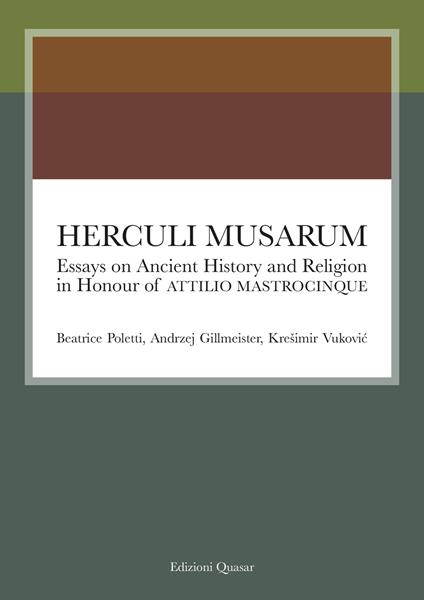 Herculi Musarum. Essays on ancient history and religion in honour of Attilio Mastrocinque - copertina