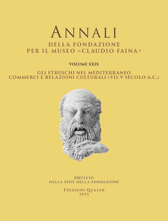 Gli etruschi nel Mediterraneo. Commerci e relazioni culturali (VII-V secolo a.C.). Atti del XXIX Convegno Internazionale di Studi sulla Storia e l’Archeologia dell’Etruria - copertina