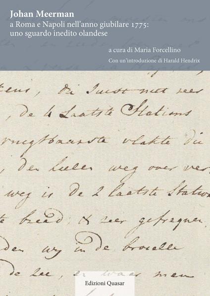 Johan Meerman a Roma e Napoli nell’anno giubilare 1775: uno sguardo inedito olandese. Nuova ediz. - copertina