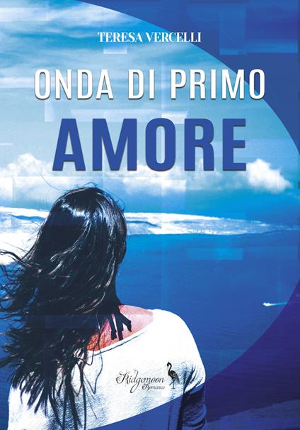 Onda di primo amore - Teresa Vercelli - copertina