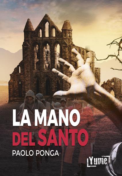 La mano del santo - Paolo Ponga - copertina