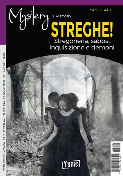 Streghe! Stregoneria, sabba, inquisizione e demoni - Massimo Centini,Katia Bernacci,Gian Luca Giani - copertina