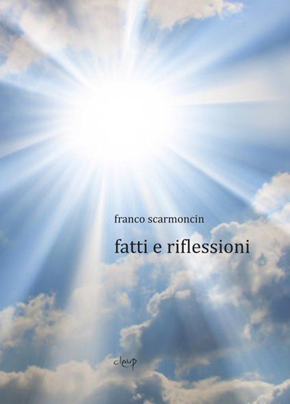 Fatti e riflessioni - Franco Scarmoncin - copertina