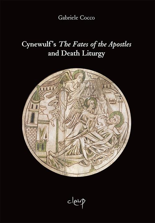 Death Liturgy in Cynewulf's The Fates of the Apostles - Gabriele Cocco - copertina