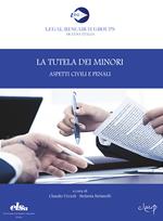 La tutela dei minori. Aspetti civili e penali
