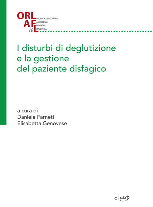 I disturbi di deglutizione e la gestione del paziente disfagico - copertina