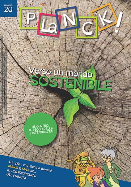 PLaNCK! (2020). Vol. 20: Verso un mondo sostenibile-Towards a sustainable world. - copertina