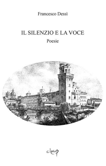 Il silenzio e la voce - Francesco Dessì - copertina