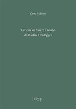 Lezioni su «Essere e tempo» di Martin Heidegger