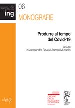 Produrre al tempo del Covid-19