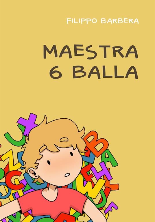 Maestra 6 balla - Filippo Barbera - copertina