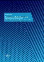 L' esperienza della Sinistra cristiana e le sue personalità più significative sul piano filosofico: Franco Rodano e Felice Balbo