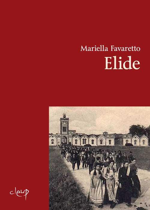 Elide - Mariella Favaretto - copertina