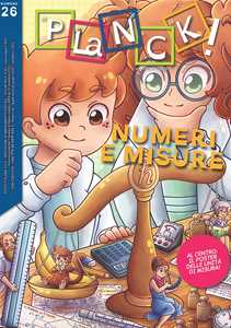 Planck! (2022). Ediz. multilingue. Vol. 26: Numeri e misure