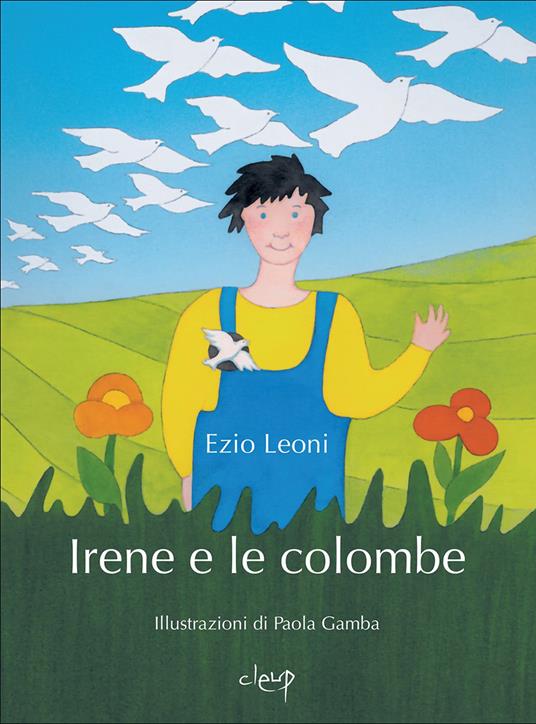 Irene e le colombe - Ezio Leoni - copertina