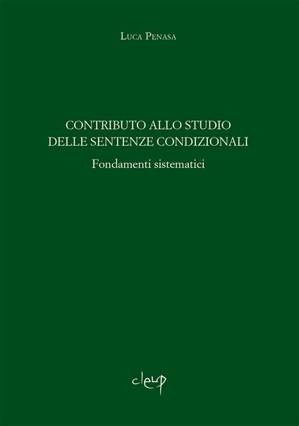 Contributo allo studio delle sentenze condizionali. Fondamenti sistematici - Luca Penasa - copertina