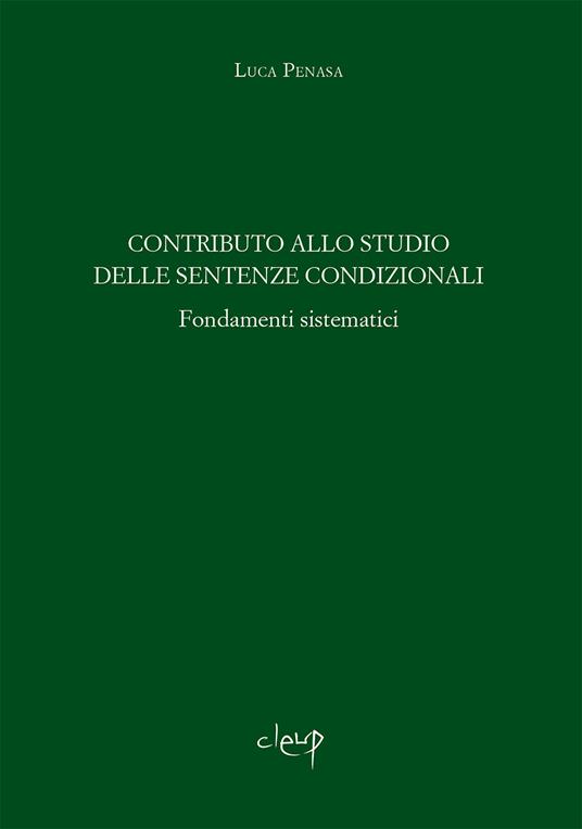 Contributo allo studio delle sentenze condizionali. Fondamenti sistematici - Luca Penasa - copertina